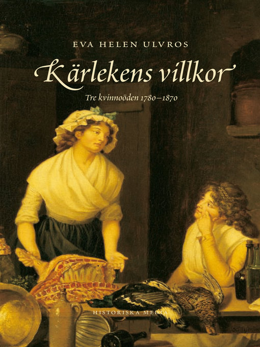 Titeldetaljer för Kärlekens villkor av Eva Helen Ulvros - Tillgänglig